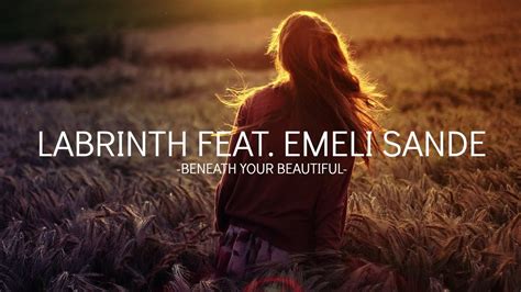 Labrinth Feat Emeli Sande Beneath Your Beautiful YouTube