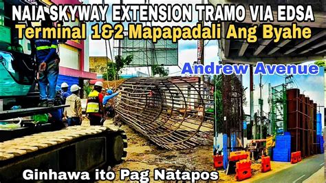 Naia Skyway Extension Tramo Pasay Via Edsa Latest Update November 25