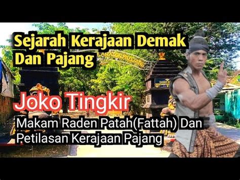 SEJARAH KERAJAAN DEMAK DAN PAJANG Joko Tingkir YouTube