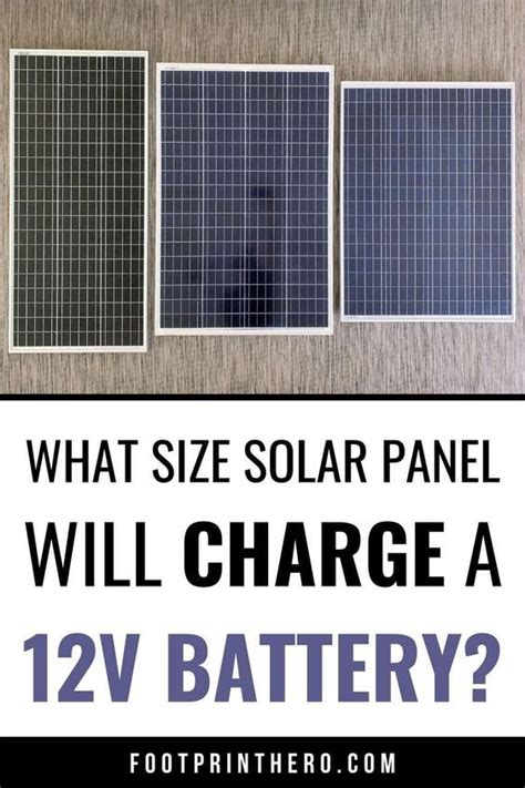 What Size Solar Panel To Charge V Battery Footprint Hero Solar