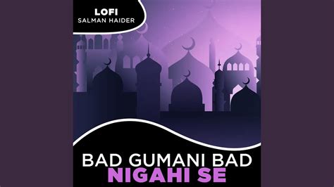 Bad Gumani Bad Nigahi Se Lofi Youtube