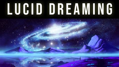 Explore The Dream World Lucid Dreaming Binaural Beats Music For Deep