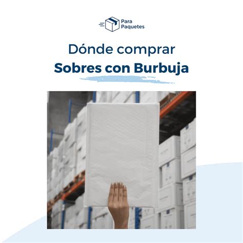 D Nde Comprar Sobres Con Burbuja De Calidad Para Paquetes