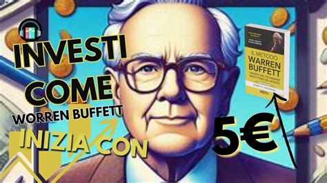 Il Trucco Da Milionario Come Investire Come Warren Buffett Con Solo