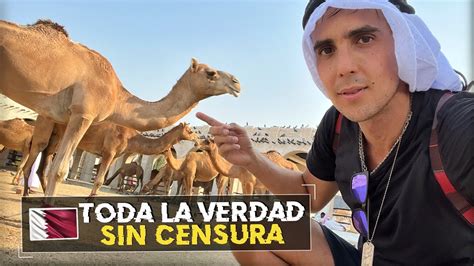 Qu Tan Caro Es Qatar Toda La Verdad Youtube