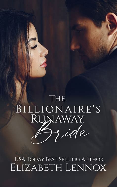 The Billionaires Runaway Bride Elizabeth Lennox