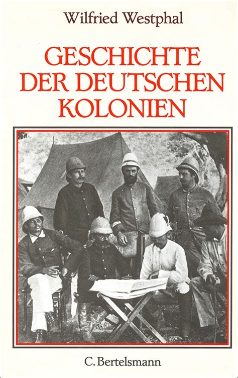 Geschichte Der Deutschen Kolonien Im Namibiana Buchdepot