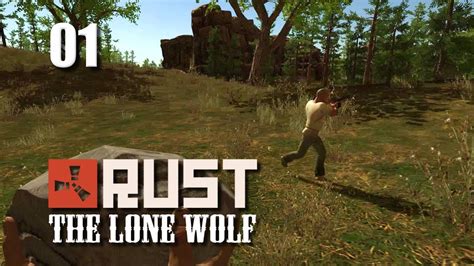 Rust The Lone Wolf 01 The Beginning Deutsch Hd Let´s Play