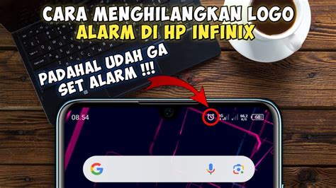 Cara Menghilangkan Logo Alarm Di Hp Infinix Tanda Jam Di Hp Infinix