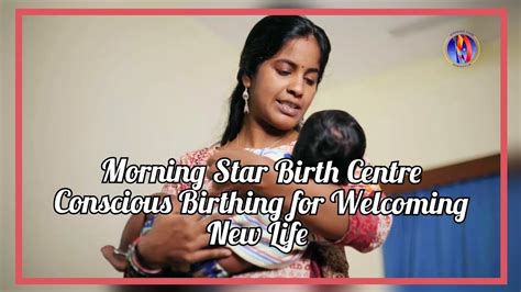 Morning Star Birth Centre Conscious Birthing For Welcoming New Life