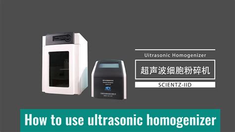 Ultrasonic Equipmenthow To Use Ultrasonic Homogenizer Youtube