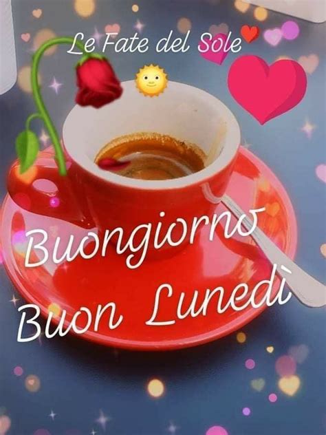 Pin Di Mary Su Buongiorno Buongiorno Immagini Buon Lunedi