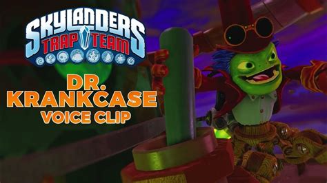 Skylanders Trap Team Dr Krankcase Voice Clip English Youtube