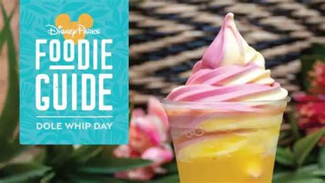 New Limited Time Options To Celebrate Dole Whip Day 2022 At Disney