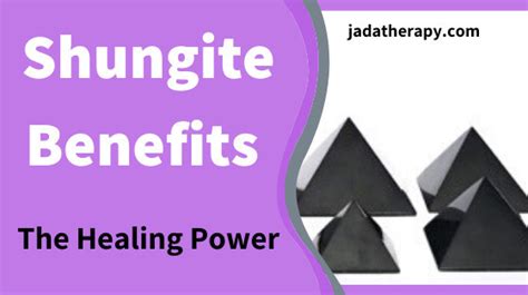 Shungite Benefits (The Healing Power) | JADa Therapy