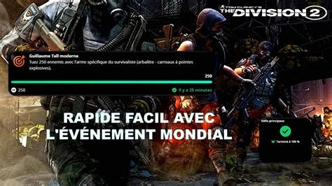 THE DIVISION 2 COMMENT TUE RAPIDEMENT 250 ENNEMIS A L ARBALÈTE AVEC L