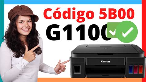 Canon G1100 Error 5b00 Servicio Reset Online 🔒 Seguro ⚡ Rápido Y 🔄 Reutilizable Youtube