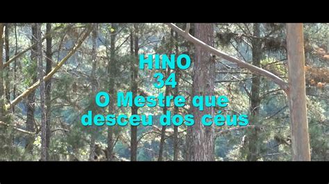 Hino O Mestre Que Desceu Dos C Us Youtube