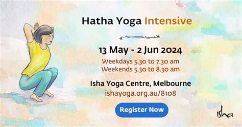 Hatha Yoga Intensive Isha Yoga Centre Melbourne 93 Hampshire Rd