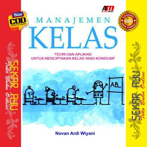 Buku Manajemen Kelas Teori Dan Aplikasi Novan Ardy Wiyani Lazada