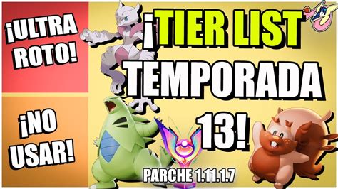 LOS MEJORES POKEMON De POKEMON UNITE TIER LIST TEMPORADA 13 PARCHE