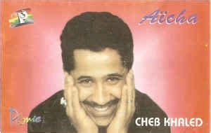 Cheb Khaled* - Aïcha (1998, Cassette) | Discogs