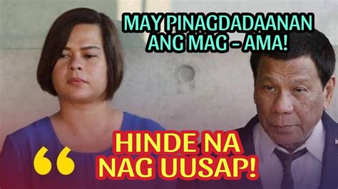 Shocking Hinde Daw Nag Uusap Ang Mag Amang Duterte YouTube