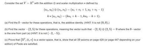 Solved Consider The Set V R 2 With The Addition