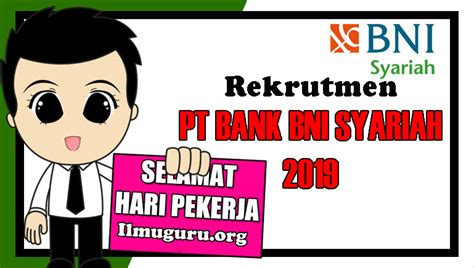 Lowongan Kerja Bank Bni Syariah Tahun Minimal Diploma