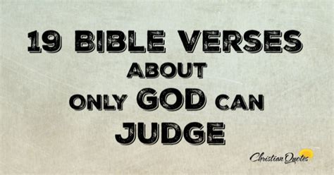 Only God Can Judge Me Bible Verse