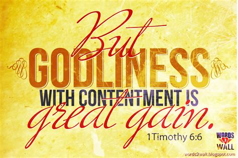 1 Timothy 6:6 - Contentment Wallpaper - Christian Wallpapers and Backgrounds