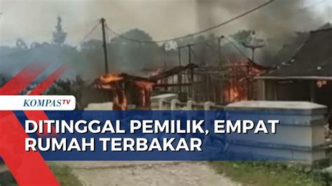 Ditinggal Pemilik 4 Rumah Di Blora Ludes Terbakar YouTube