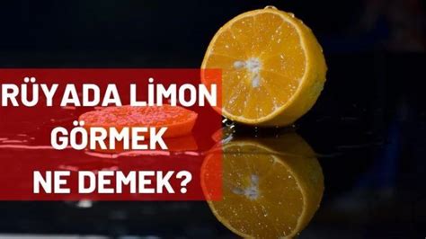 R Yada Limon G Rmek Ne Demek R Yada Limon Yemek Ne Anlama Gelir