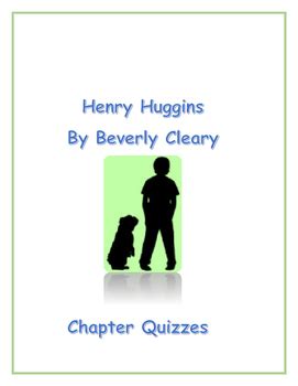 Henry Huggins Chapter Quizzes By Sheri Kinnett Tpt