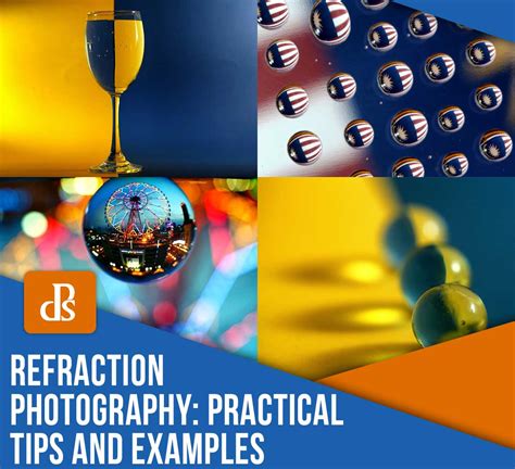 Refraction Photography 4 Practical Tips Examples