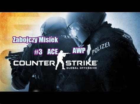 CS GO 3 ACE AWP DD2 I Dwa Boty P YouTube