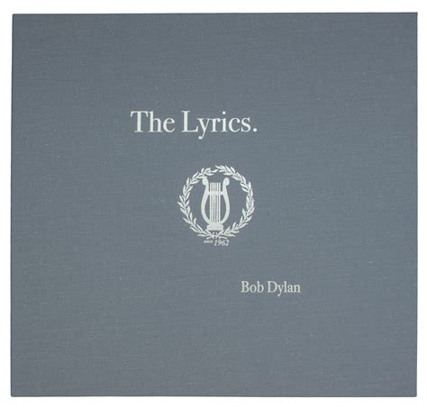 Lot Detail Bob Dylan Signed The Lyrics Since 1962 15 Of Only