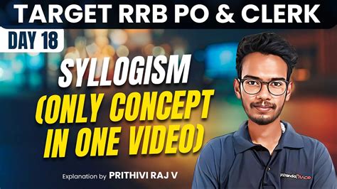 Day 18 TARGET RRB PO CLERK Syllogism Only Concept In One Video