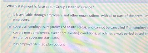 Solved Which Statement Is False About Group Health Chegg