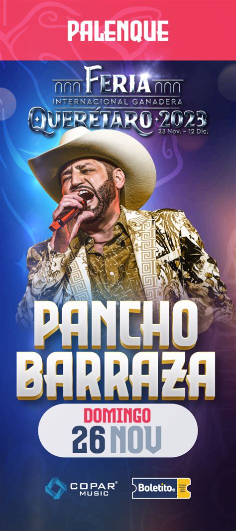 PANCHO BARRAZA QUERÉTARO 2023 Boletito