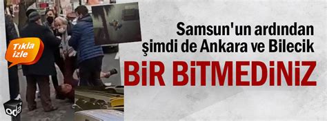 Samsun daki darp görüntüsüne Ankara da yenisi eklendi Son Dakika