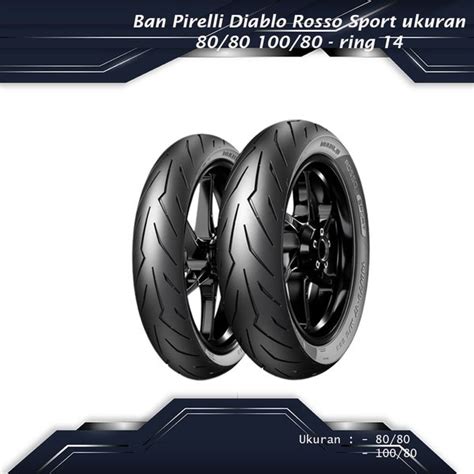 Jual Ban Pirelli Diablo Rosso Sport Ukuran 80 80 100 80 Ring 14 Di