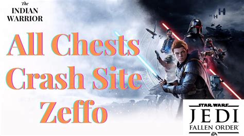 All Chests Crash Site Zeffo Star Wars Jedi Fallen Order Youtube