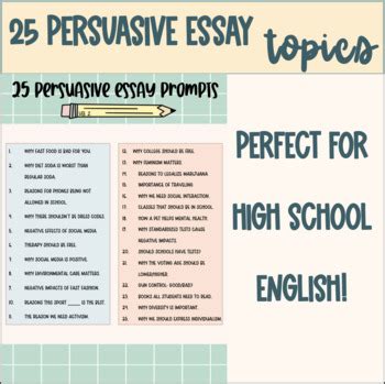 25 Persuasive Essay Topics For High School By Theellteacher TPT