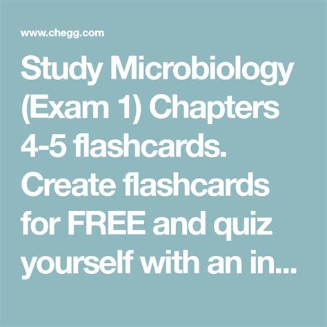 Study Microbiology Exam Chapters Flashcards Create Flashcards