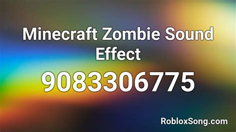 Minecraft Zombie Sound Effect Roblox ID - Roblox music codes