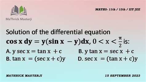 Solution of the differential equation cos x dy y sin x y dx 0 x π 2