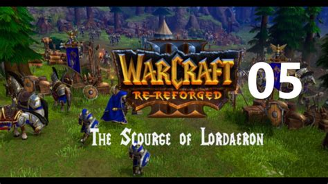 Warcraft Re Reforged Chapter March Of The Scourge Scourge Of