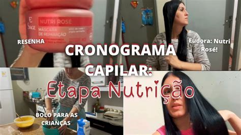 CRONOGRAMA CAPILAR Etapa NUTRIÇÃO Máscara Eudora Nutri Rosé