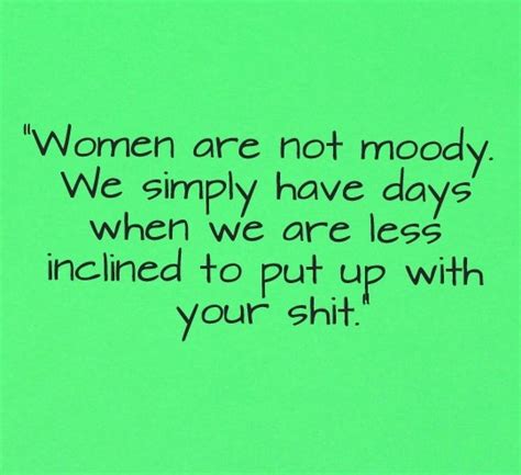 Moody Women Quotes Quotesgram